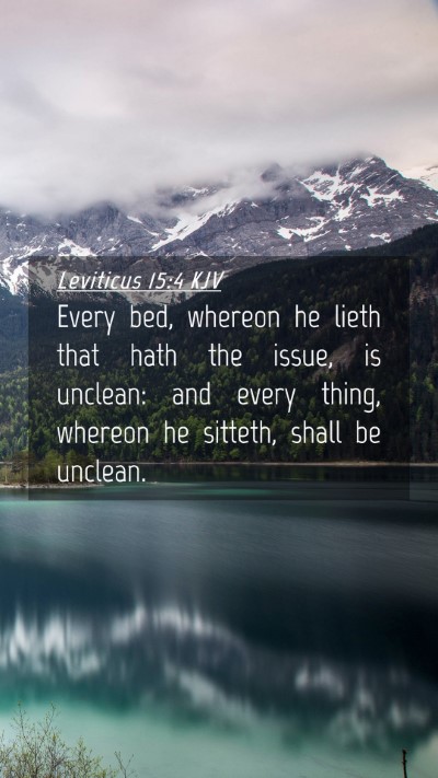 Picture 04 - Leviticus 15:4 KJV Mobile Phone Wallpaper - Every bed, whereon he lieth that hath the issue, - Mobile Bible Verse Wallpaper