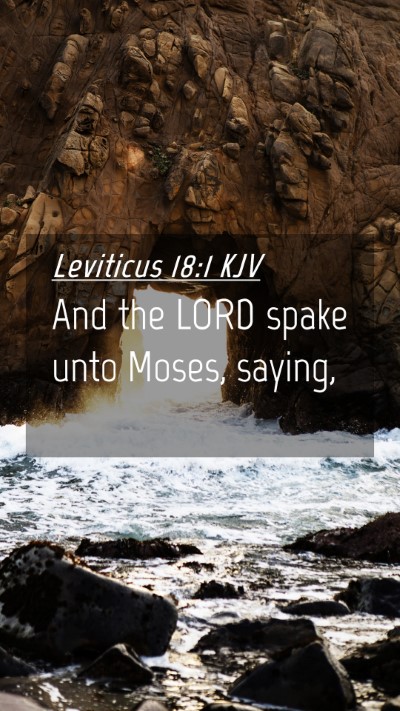 Picture 04 - Leviticus 18:1 KJV Mobile Phone Wallpaper - And the LORD spake unto Moses, - Mobile Bible Verse Wallpaper