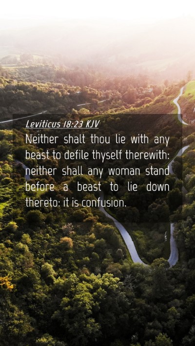 Picture 04 - Leviticus 18:23 KJV Mobile Phone Wallpaper - Neither shalt thou lie with any beast to defile - Mobile Bible Verse Wallpaper