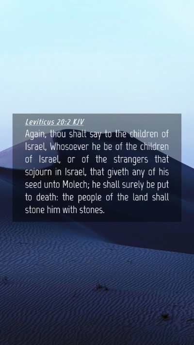 Picture 04 - Leviticus 20:2 KJV Mobile Phone Wallpaper - Again, thou shalt say to the children of Israel, - Mobile Bible Verse Wallpaper