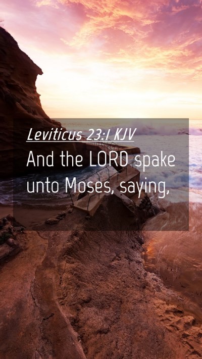 Picture 04 - Leviticus 23:1 KJV Mobile Phone Wallpaper - And the LORD spake unto Moses, - Mobile Bible Verse Wallpaper