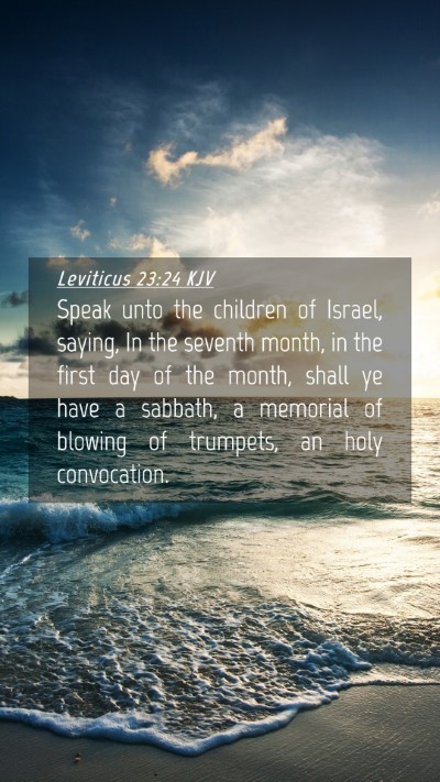 Picture 04 - Leviticus 23:24 KJV Mobile Phone Wallpaper - Speak unto the children of Israel, saying, In the - Mobile Bible Verse Wallpaper