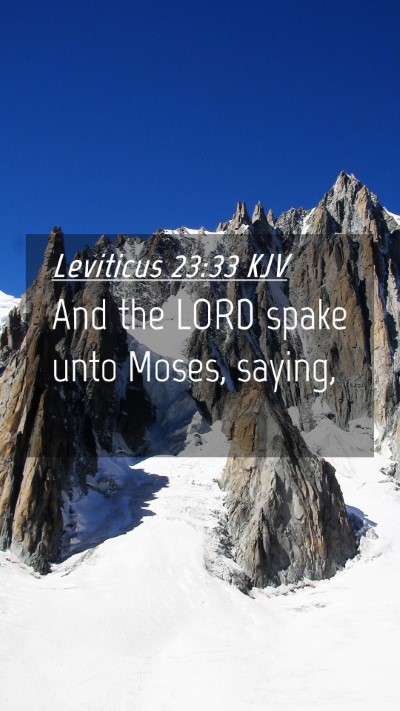 Picture 04 - Leviticus 23:33 KJV Mobile Phone Wallpaper - And the LORD spake unto Moses, - Mobile Bible Verse Wallpaper