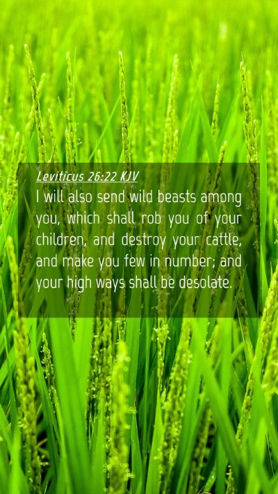 Picture 04 - Leviticus 26:22 KJV Mobile Phone Wallpaper - I will also send wild beasts among you, which - Mobile Bible Verse Wallpaper