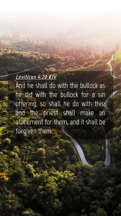 Picture 04 - Leviticus 4:20 KJV Mobile Phone Wallpaper - And he shall do with the bullock as he did with - Mobile Bible Verse Wallpaper