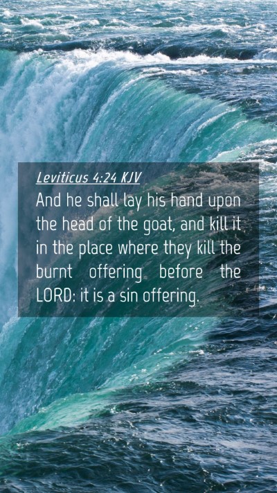 Picture 04 - Leviticus 4:24 KJV Mobile Phone Wallpaper - And he shall lay his hand upon the head of the - Mobile Bible Verse Wallpaper