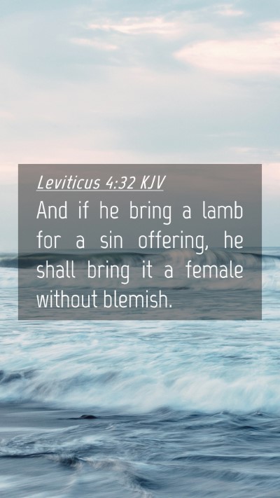 Picture 04 - Leviticus 4:32 KJV Mobile Phone Wallpaper - And if he bring a lamb for a sin offering, he - Mobile Bible Verse Wallpaper