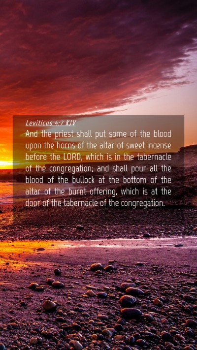 Picture 04 - Leviticus 4:7 KJV Mobile Phone Wallpaper - And the priest shall put some of the blood upon - Mobile Bible Verse Wallpaper