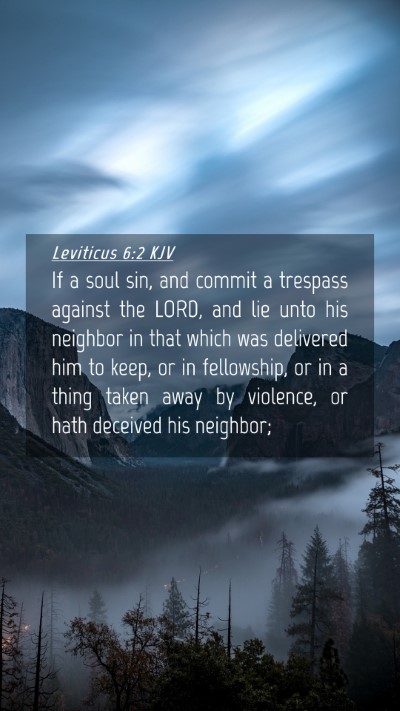 Picture 04 - Leviticus 6:2 KJV Mobile Phone Wallpaper - If a soul sin, and commit a trespass against the - Mobile Bible Verse Wallpaper