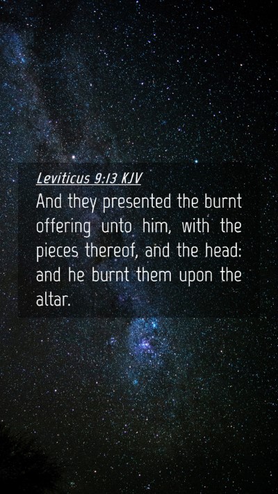 Picture 04 - Leviticus 9:13 KJV Mobile Phone Wallpaper - And they presented the burnt offering unto him, - Mobile Bible Verse Wallpaper