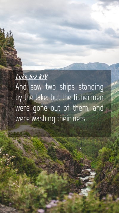 Picture 04 - Luke 5:2 KJV Mobile Phone Wallpaper - And saw two ships standing by the lake: but the - Mobile Bible Verse Wallpaper