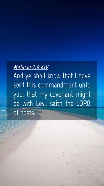 Picture 04 - Malachi 2:4 KJV Mobile Phone Wallpaper - And ye shall know that I have sent this - Mobile Bible Verse Wallpaper