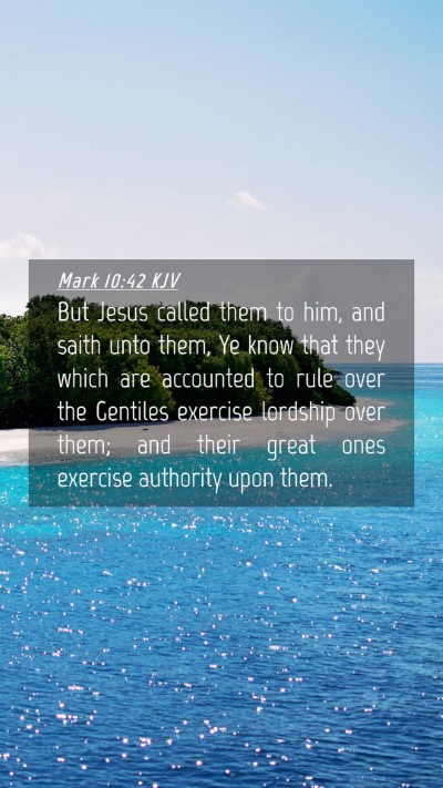 Picture 04 - Mark 10:42 KJV Mobile Phone Wallpaper - But Jesus called them to him, and saith unto - Mobile Bible Verse Wallpaper