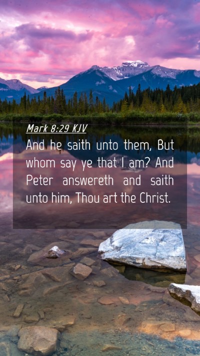 Picture 04 - Mark 8:29 KJV Mobile Phone Wallpaper - And he saith unto them, But whom say ye that I - Mobile Bible Verse Wallpaper