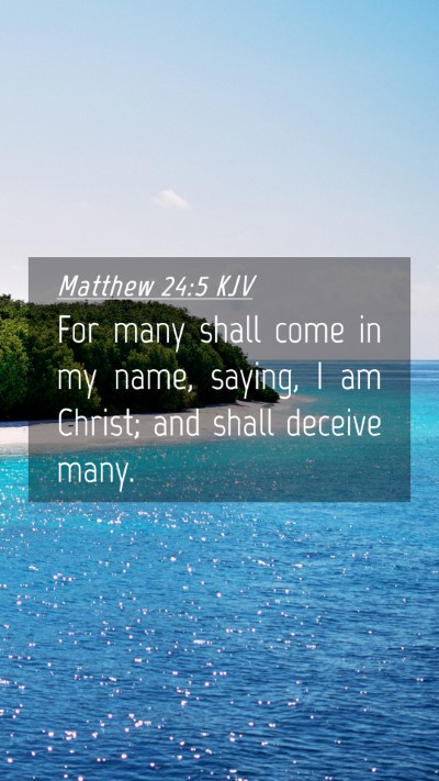 Picture 04 - Matthew 24:5 KJV Mobile Phone Wallpaper - For many shall come in my name, saying, I am - Mobile Bible Verse Wallpaper