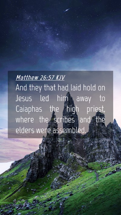 Picture 04 - Matthew 26:57 KJV Mobile Phone Wallpaper - And they that had laid hold on Jesus led him away - Mobile Bible Verse Wallpaper