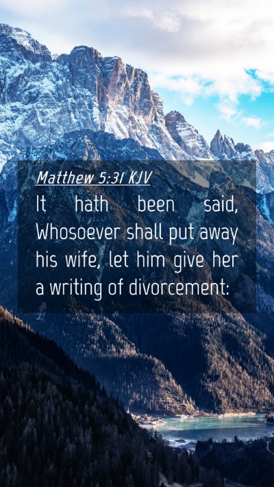 Picture 04 - Matthew 5:31 KJV Mobile Phone Wallpaper - It hath been said, Whosoever shall put away his - Mobile Bible Verse Wallpaper
