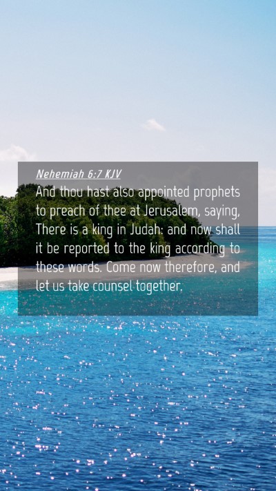 Picture 04 - Nehemiah 6:7 KJV Mobile Phone Wallpaper - And thou hast also appointed prophets to preach - Mobile Bible Verse Wallpaper