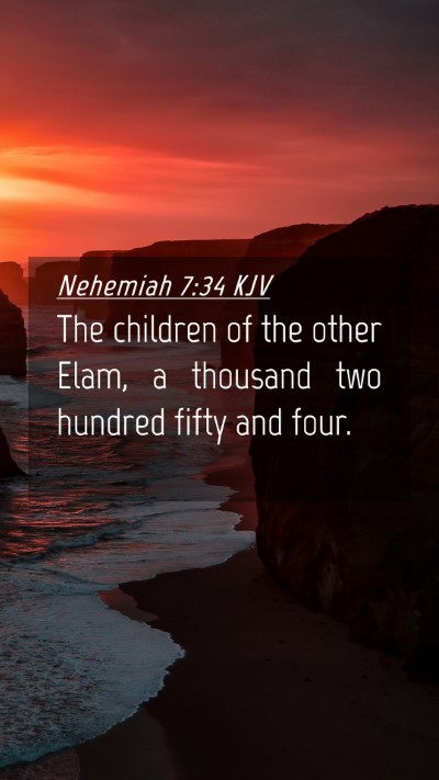 Picture 04 - Nehemiah 7:34 KJV Mobile Phone Wallpaper - The children of the other Elam, a thousand two - Mobile Bible Verse Wallpaper