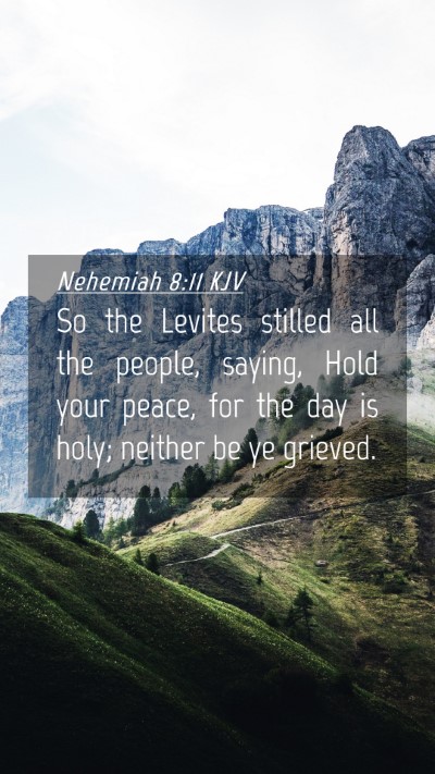 Picture 04 - Nehemiah 8:11 KJV Mobile Phone Wallpaper - So the Levites stilled all the people, saying, - Mobile Bible Verse Wallpaper