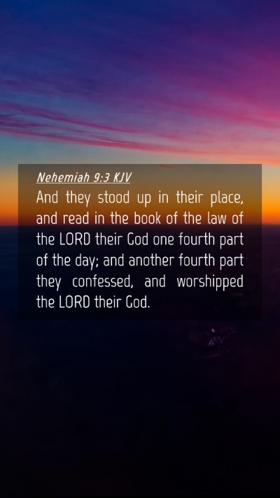Picture 04 - Nehemiah 9:3 KJV Mobile Phone Wallpaper - And they stood up in their place, and read in the - Mobile Bible Verse Wallpaper
