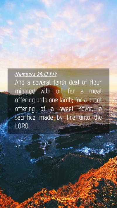 Picture 04 - Numbers 28:13 KJV Mobile Phone Wallpaper - And a several tenth deal of flour mingled with - Mobile Bible Verse Wallpaper