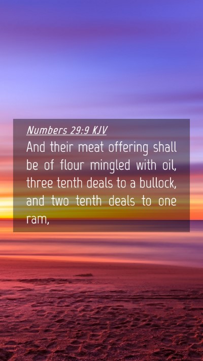 Picture 04 - Numbers 29:9 KJV Mobile Phone Wallpaper - And their meat offering shall be of flour mingled - Mobile Bible Verse Wallpaper
