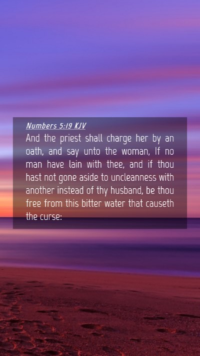 Picture 04 - Numbers 5:19 KJV Mobile Phone Wallpaper - And the priest shall charge her by an oath, and - Mobile Bible Verse Wallpaper