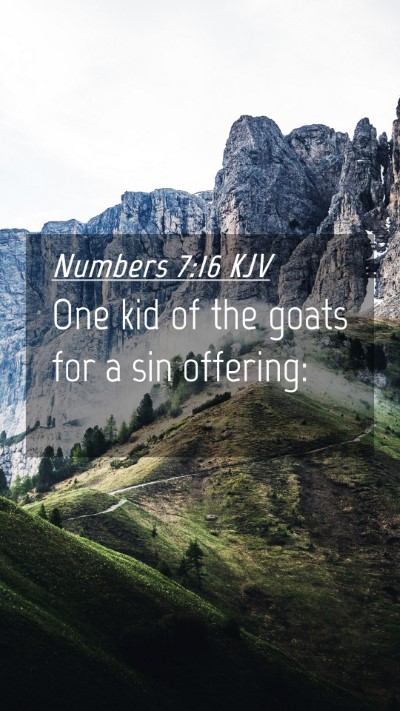 Picture 04 - Numbers 7:16 KJV Mobile Phone Wallpaper - One kid of the goats for a sin - Mobile Bible Verse Wallpaper