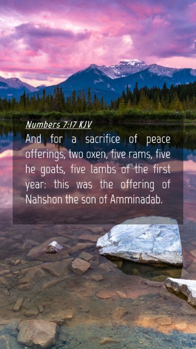Picture 04 - Numbers 7:17 KJV Mobile Phone Wallpaper - And for a sacrifice of peace offerings, two oxen, - Mobile Bible Verse Wallpaper
