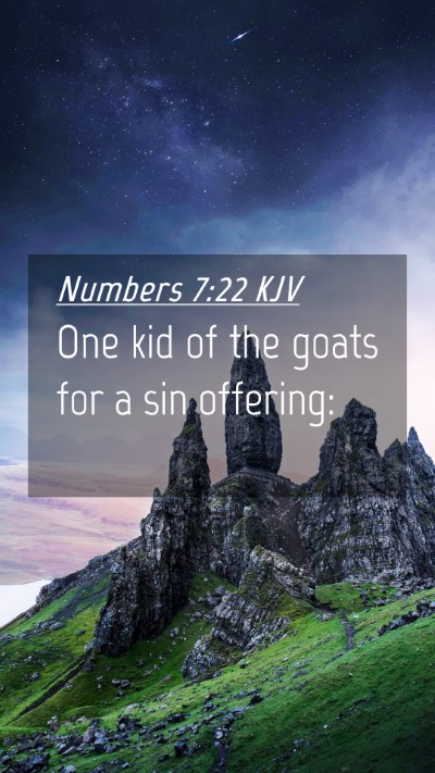 Picture 04 - Numbers 7:22 KJV Mobile Phone Wallpaper - One kid of the goats for a sin - Mobile Bible Verse Wallpaper