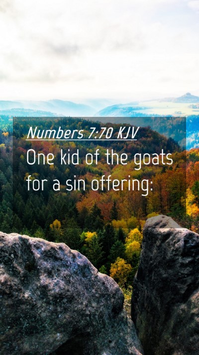 Picture 04 - Numbers 7:70 KJV Mobile Phone Wallpaper - One kid of the goats for a sin - Mobile Bible Verse Wallpaper