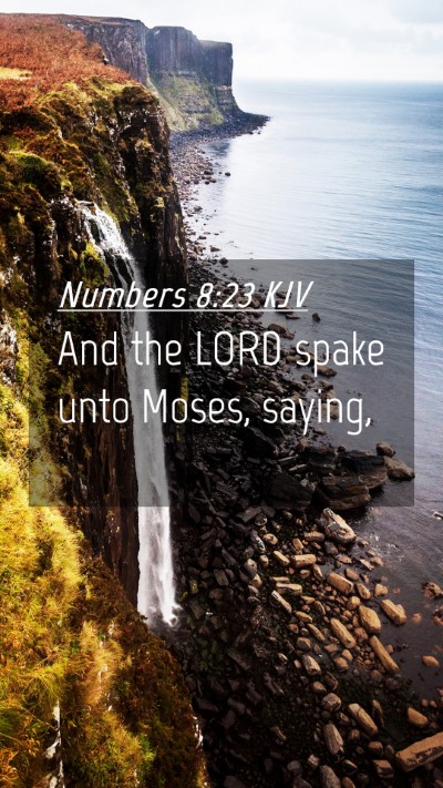 Picture 04 - Numbers 8:23 KJV Mobile Phone Wallpaper - And the LORD spake unto Moses, - Mobile Bible Verse Wallpaper