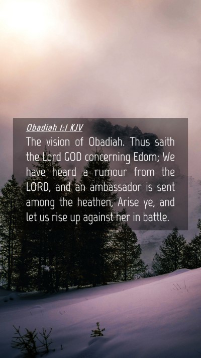 Picture 04 - Obadiah 1:1 KJV Mobile Phone Wallpaper - The vision of Obadiah. Thus saith the Lord GOD - Mobile Bible Verse Wallpaper