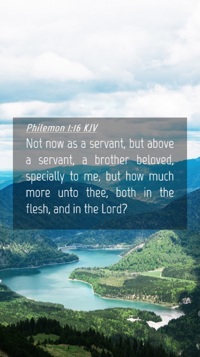 Picture 04 - Philemon 1:16 KJV Mobile Phone Wallpaper - Not now as a servant, but above a servant, a - Mobile Bible Verse Wallpaper