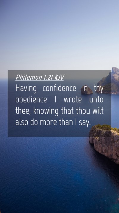 Picture 04 - Philemon 1:21 KJV Mobile Phone Wallpaper - Having confidence in thy obedience I wrote unto - Mobile Bible Verse Wallpaper
