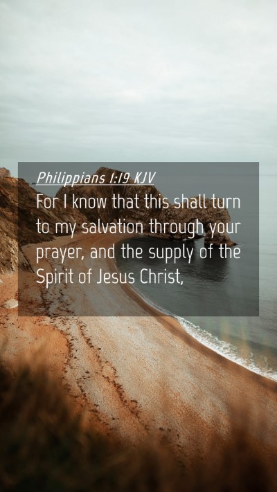 Picture 04 - Philippians 1:19 KJV Mobile Phone Wallpaper - For I know that this shall turn to my salvation - Mobile Bible Verse Wallpaper