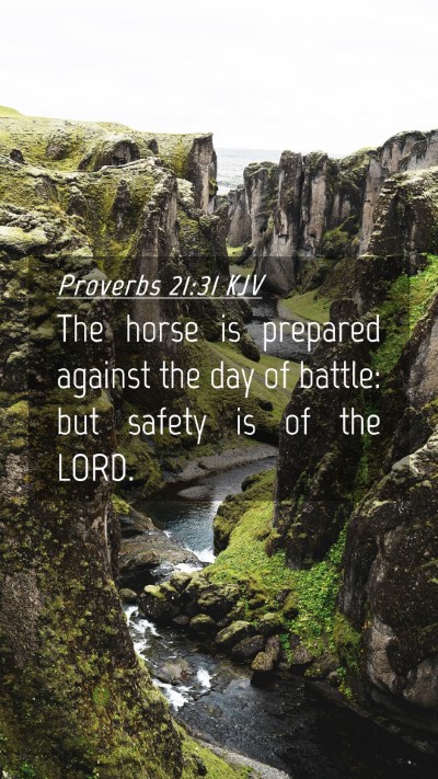 Picture 04 - Proverbs 21:31 KJV Mobile Phone Wallpaper - The horse is prepared against the day of battle: - Mobile Bible Verse Wallpaper