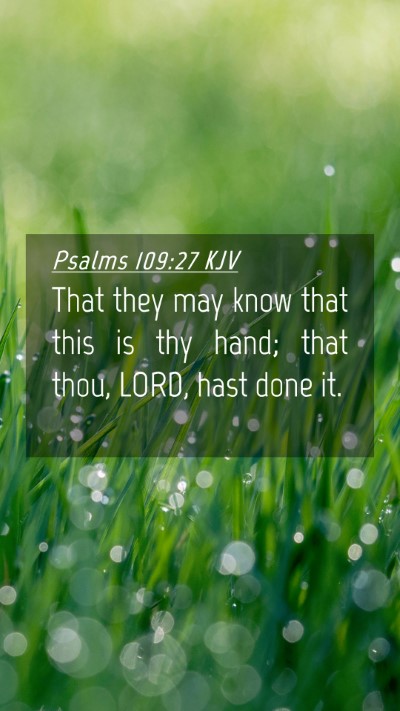 Picture 04 - Psalms 109:27 KJV Mobile Phone Wallpaper - That they may know that this is thy hand; that - Mobile Bible Verse Wallpaper