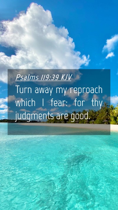 Picture 04 - Psalms 119:39 KJV Mobile Phone Wallpaper - Turn away my reproach which I fear: for thy - Mobile Bible Verse Wallpaper