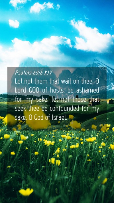 Picture 04 - Psalms 69:6 KJV Mobile Phone Wallpaper - Let not them that wait on thee, O Lord GOD of - Mobile Bible Verse Wallpaper