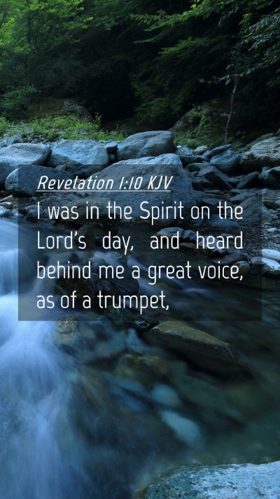 Picture 04 - Revelation 1:10 KJV Mobile Phone Wallpaper - I was in the Spirit on the Lord's day, and heard - Mobile Bible Verse Wallpaper