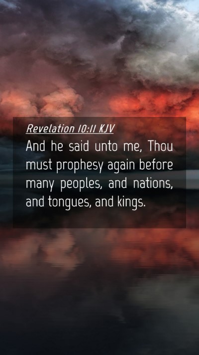 Picture 04 - Revelation 10:11 KJV Mobile Phone Wallpaper - And he said unto me, Thou must prophesy again - Mobile Bible Verse Wallpaper