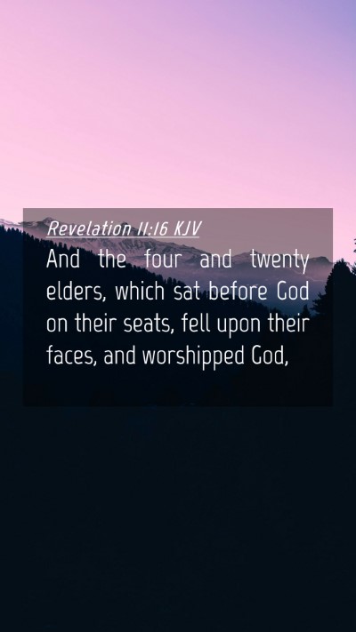 Picture 04 - Revelation 11:16 KJV Mobile Phone Wallpaper - And the four and twenty elders, which sat before - Mobile Bible Verse Wallpaper