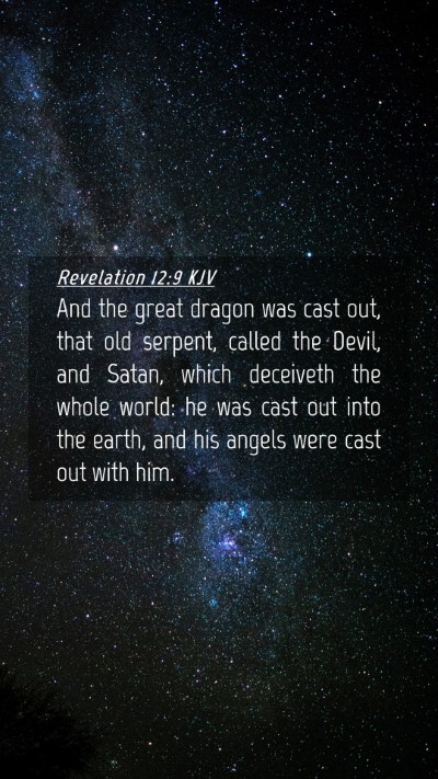 Picture 04 - Revelation 12:9 KJV Mobile Phone Wallpaper - And the great dragon was cast out, that old - Mobile Bible Verse Wallpaper