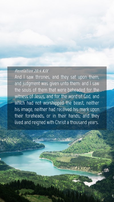 Picture 04 - Revelation 20:4 KJV Mobile Phone Wallpaper - And I saw thrones, and they sat upon them, and - Mobile Bible Verse Wallpaper