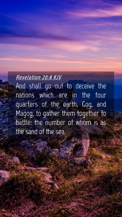 Picture 04 - Revelation 20:8 KJV Mobile Phone Wallpaper - And shall go out to deceive the nations which are - Mobile Bible Verse Wallpaper