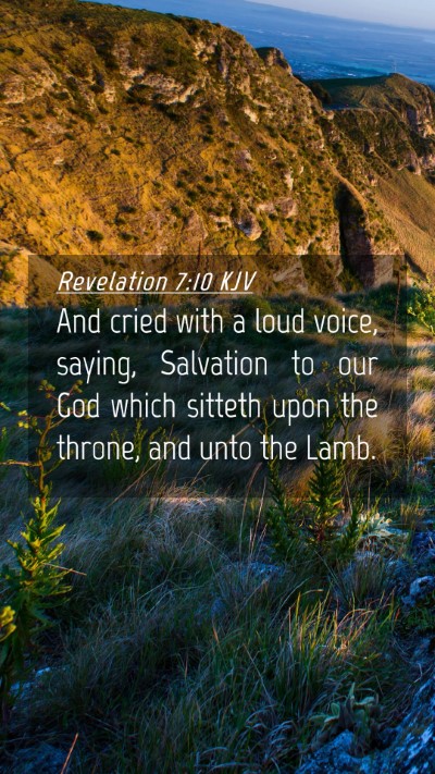 Picture 04 - Revelation 7:10 KJV Mobile Phone Wallpaper - And cried with a loud voice, saying, Salvation to - Mobile Bible Verse Wallpaper