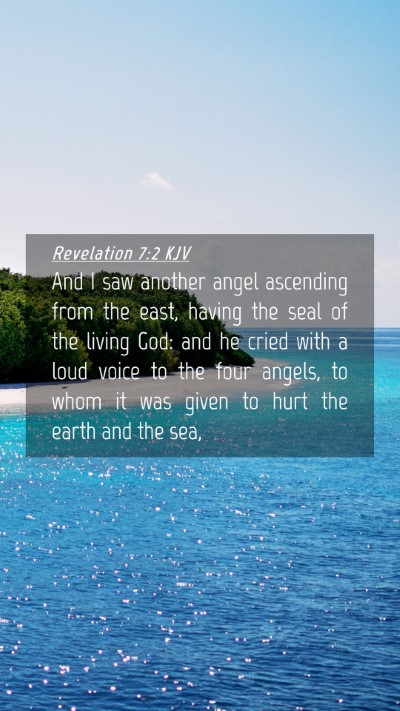 Picture 04 - Revelation 7:2 KJV Mobile Phone Wallpaper - And I saw another angel ascending from the east, - Mobile Bible Verse Wallpaper
