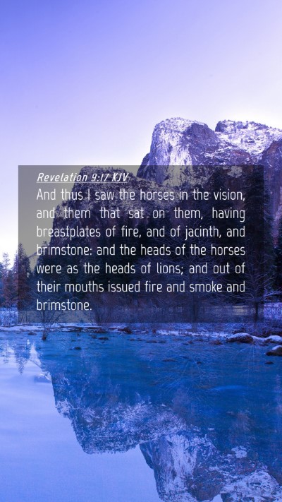 Picture 04 - Revelation 9:17 KJV Mobile Phone Wallpaper - And thus I saw the horses in the vision, and them - Mobile Bible Verse Wallpaper